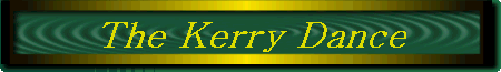 The Kerry Dance